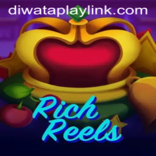 Discover the Thrills of RichReels and DIWATAPLAY