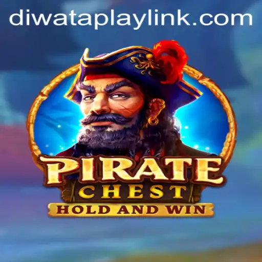 The Thrilling Adventure of PirateChest: Unveiling DIWATAPLAY's Latest Hit